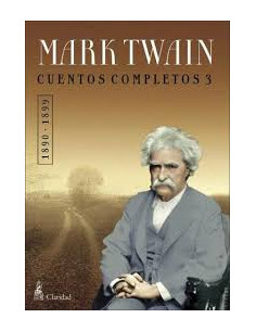 Cuentos Completos Iii 1890 1899 Mark Twain