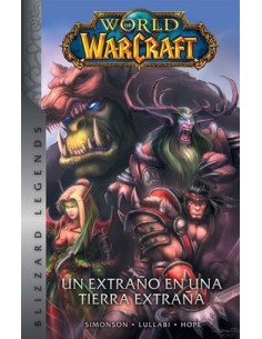 World Of Warcraft 1 Un Extraño En Una Tierra Extraña
