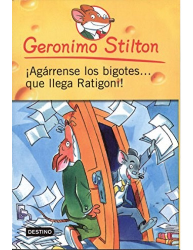 Geronimo Stilton 14. Agarrense Los Bigotes Que Llega Ratigoni