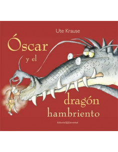 Oscar Y El Dragon Hambriento