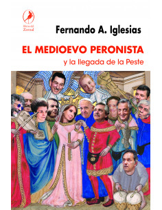 El Medioevo Peronista