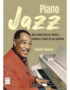 Piano Jazz* La Historia Del Jazz A Traves Del Piano