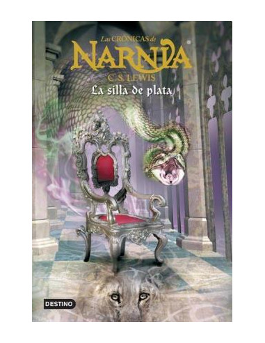 Las Cronicas De Narnia 6 La Silla De Plata