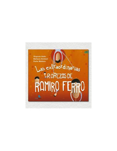 Las Extraordinarias Rarezas De Ramiro Ferro