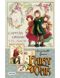 1. Fairy Oak. Capitan Grisham Y El Amor