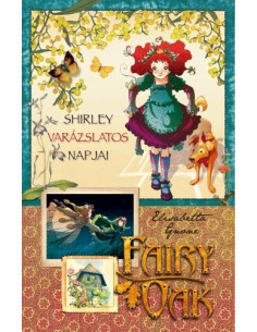 2. Fairy Oak Los Hechiceros Dias De Shirley Serie Cuatro Misterios