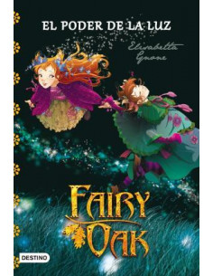 Fairy Oak 3  El Poder De La Luz