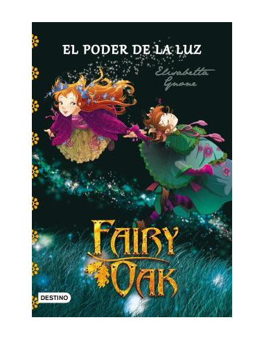 Fairy Oak 3  El Poder De La Luz