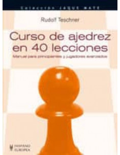 Curso De Ajedrez En 40 Lecciones