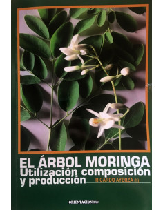 El Arbol Moringa Utilizacion Composicion Y Productos