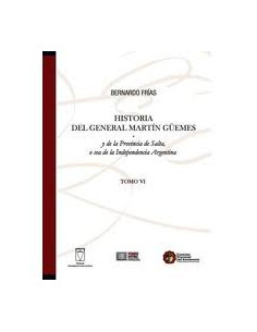 Historia Del General Martin Guemes 6