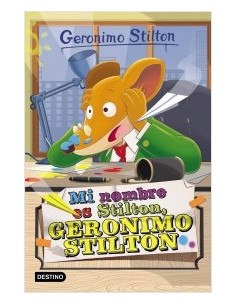 Stilton 1 Mi Nombre Es Geronimo Stilton