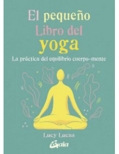 El Pequeño Libro Del Yoga