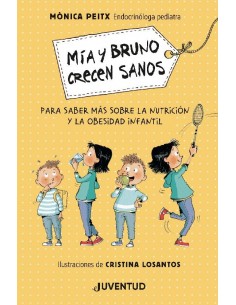 Mia Y Bruno Crecen Sanos