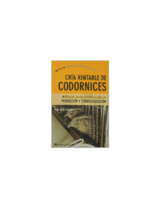 Cria Rentable De Codornices
*manual Teorico-practico Para Su Produccion Y Comercializacion