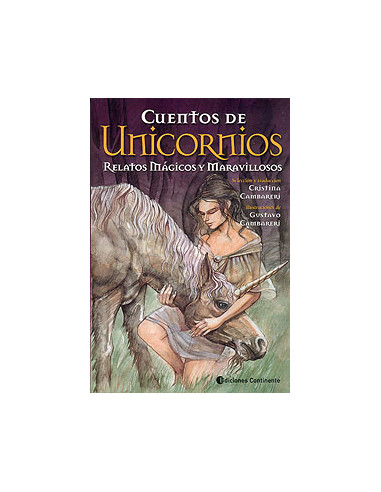 Cuentos De Unicornios
*relatos Magicos Y Maravillosos