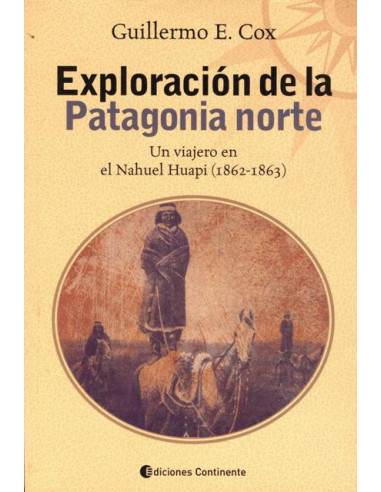Exploracion De La Patagonia Norte