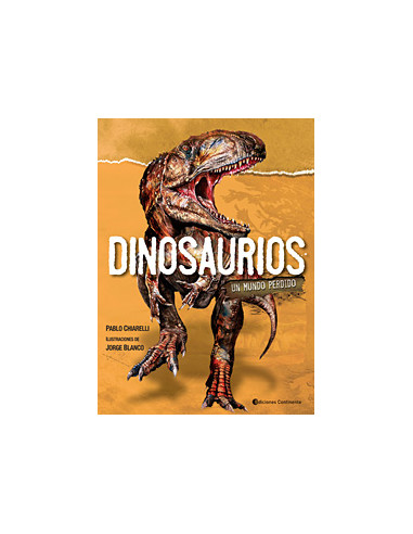 Dinosaurios
*un Mundo Perdido