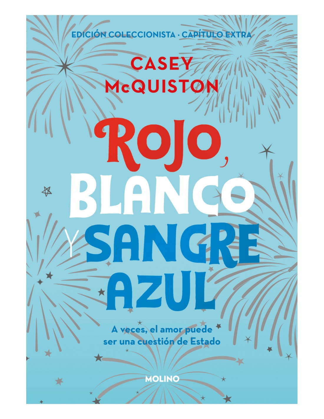 ROJO, BLANCO Y SANGRE AZUL – Casey McQuiston – Escritora y Booklover
