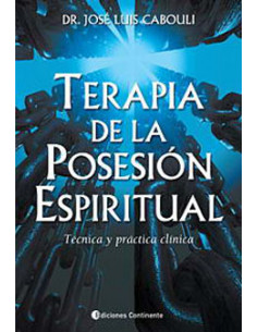 Terapia De La Posesion Espiritual
*tecnica Y Practica Clinica