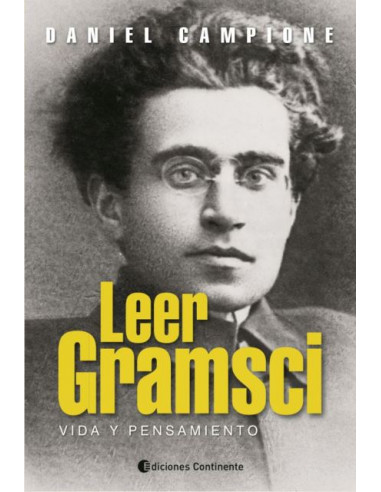 Leer Gramsci
*vida Y Pensamiento