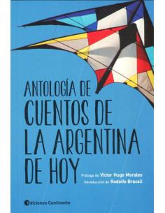 Antologia De Cuentos De La Argentina De Hoy
