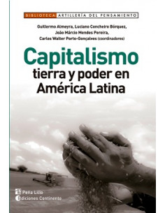 Capitalismo: Tierra Y Poder En America Latina