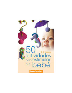 50 Actividades Para Estimular A Tu Bebe