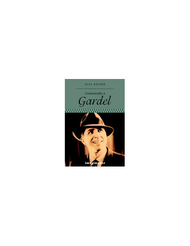 Conociendo A Gardel