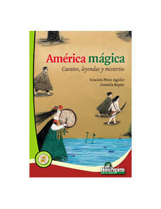 America Magica
*cuentos Leyendas Y Misterios