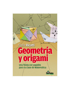 Geometria Y Origami
*una Fiesta Con Papeles Para La Clase De Matematica