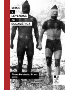 Mitos Y Leyendas De Sudamerica