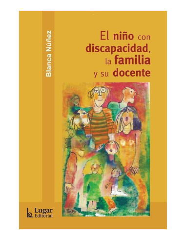 El Niño Con Discapacidad La Familia Y Su Docente