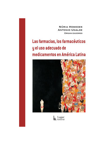 Las Farmacias Los Farmaceuticos Y El Uso Adecuado De Medicamentos En America Latina