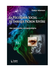 La Psicologia Social De Enrique Pichon Riviere
*uns Perspectiva Socio	Psicologica