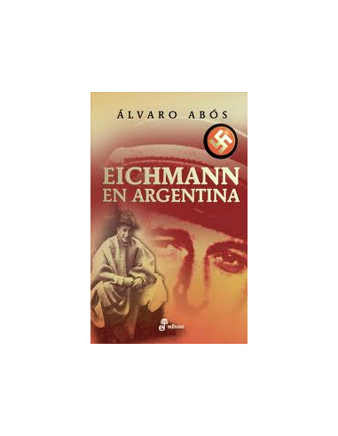 Eichmann En Argentina