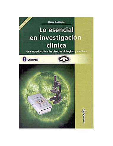 Lo Esencial En Investigacion Clinica
*una Introduccion A Las Ciencias Biologicas Medicas