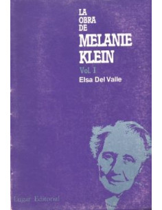 La Obra De Melanie Klein Volumen I