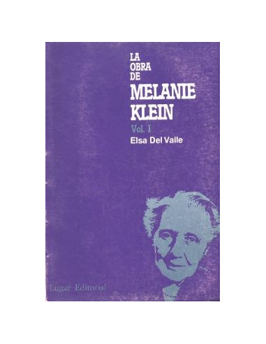 La Obra De Melanie Klein Volumen I