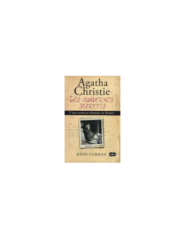 Agatha Christie Los Cuadernos Secretos
*y Dos Novelas Ineditas De Poirot