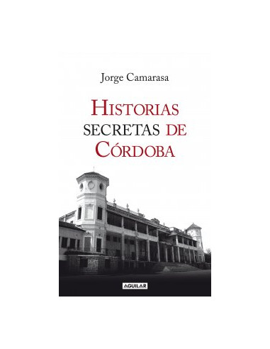 Historias Secretas De Cordoba