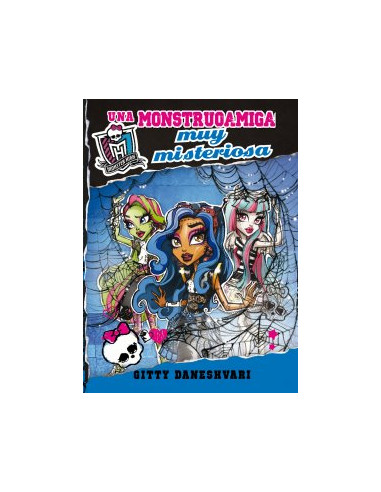Monster High. Una Monstruoamiga Muy Misteriosa