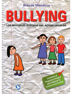 Bullying
*los Multiples Rostros Del Acoso Escolar