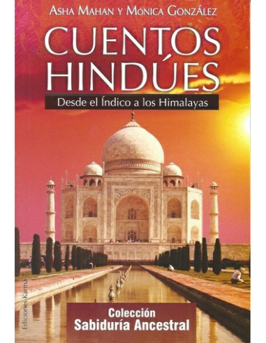 Cuentos Hindues 
*desde El Indico A Los Himalayas