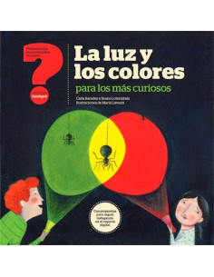 La Luz Y Los Colores Para Los Mas Curiosos