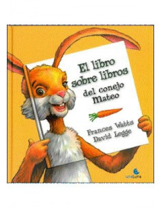Libro Sobre Libros Del Conejo Mateo