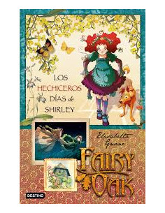 Fairy Oak Los Hechiceros Dias De Shirley 2