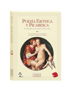 Poesia Erotica Y Picaresca
*antologia De Los Siglos Xvi Al Xix