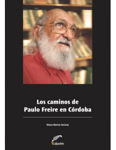 Los Caminos De Paulo Freire En Cordoba
