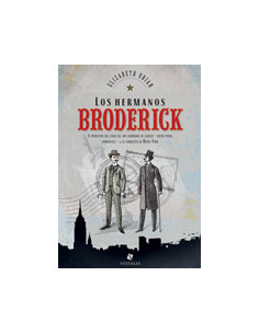 Los Hermanos Broderick
*a Principios Del Siglo Xx Dos Hermanos Se Lanzan Entre Otras Conquistas A La Conquista De Nueva York